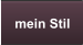 mein Stil