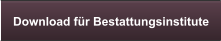 Download f�r Bestattungsinstitute